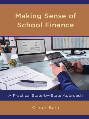cover image of Making Sense of School Finance
